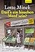Darf`s ein bisschen Mord sein?: Eine Ruhrpott-Krimödie mit Loretta Luchs