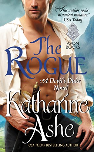 The Rogue: A Second Chance Regency Romance Between a Scarred Warrior and the Woman He'll Protect (Devil’s Duke Book 1)