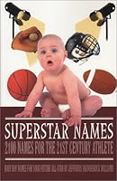 Superstar Names 0972428607 Book Cover
