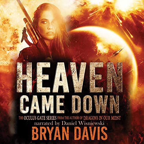 Heaven Came Down by Bryan Davis episode artwork