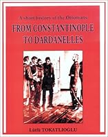 From Constantinople to Dardanelles 0967471966 Book Cover