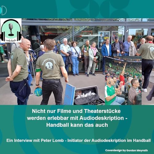 『Nicht nur Filme und Theaterst&uuml;cke werden erlebbar mit Audiodeskription - Handball kann das auch』のカバーアート