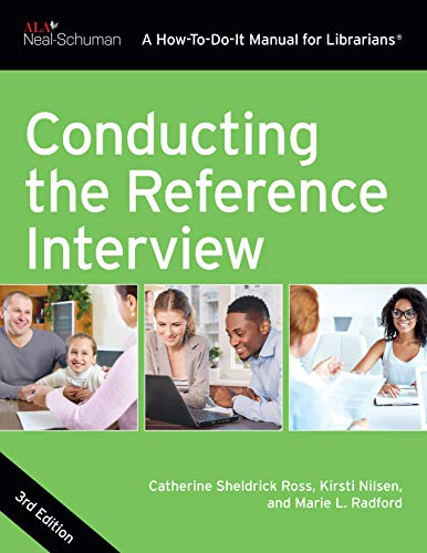 Conducting the Reference Interview: Third Edition (How-To-Do-It Manuals) view 2