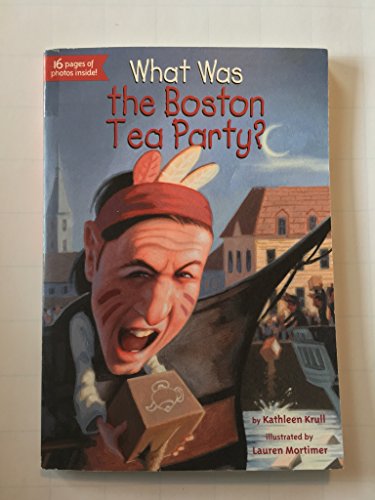 What Was the Boston Tea Party? 0545693934 Book Cover