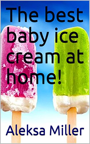 best ice cream for babies