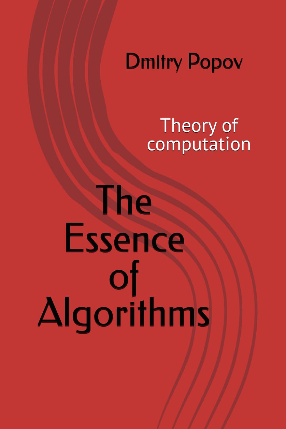 The Essence of Algorithms: Theory of computation