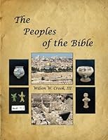 The Peoples of the Bible 1541232267 Book Cover
