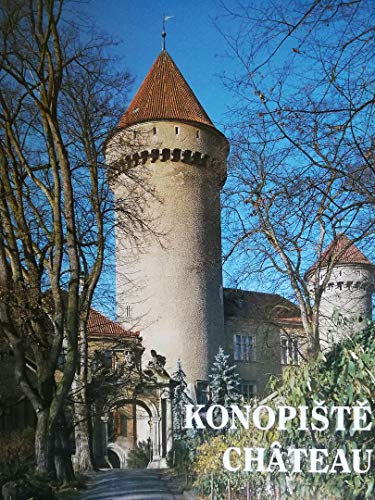 Konopiste Chateau (The Institute for the Care o... B00THL0BHK Book Cover