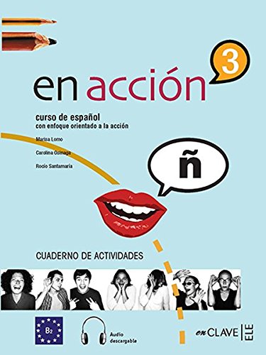 En accion: Cuaderno de actividades + CD-audio 3 (B2)