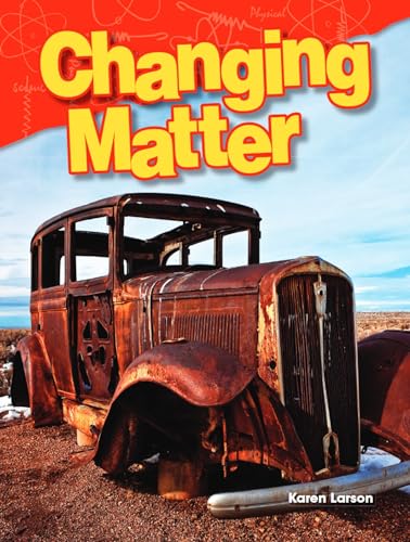 Changing Matter