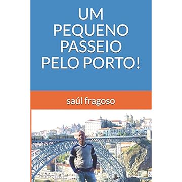 Capa do livro Um Pequeno Passeio Pelo Porto!
