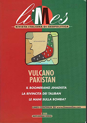 Limes. Rivista italiana di geopolitica (2008): 1 Limes. Rivista italiana di geopolitica (2008): 1