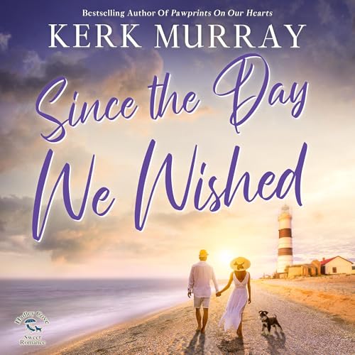 Since the Day We Wished (By Kerk Murray) episode artwork
