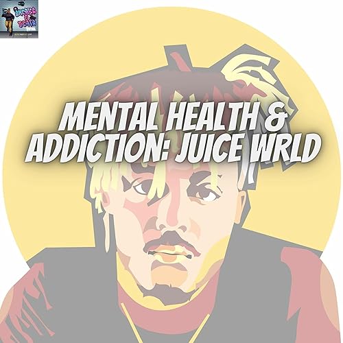 Mental Health & Addiction Juice WRLD Amazon.co.uk Audible Books
