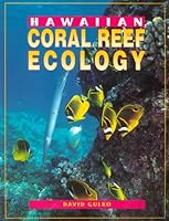 Hawaiian Coral Reef Ecology 1566472342 Book Cover