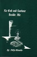 No God and Saviour Beside Me 0973325828 Book Cover