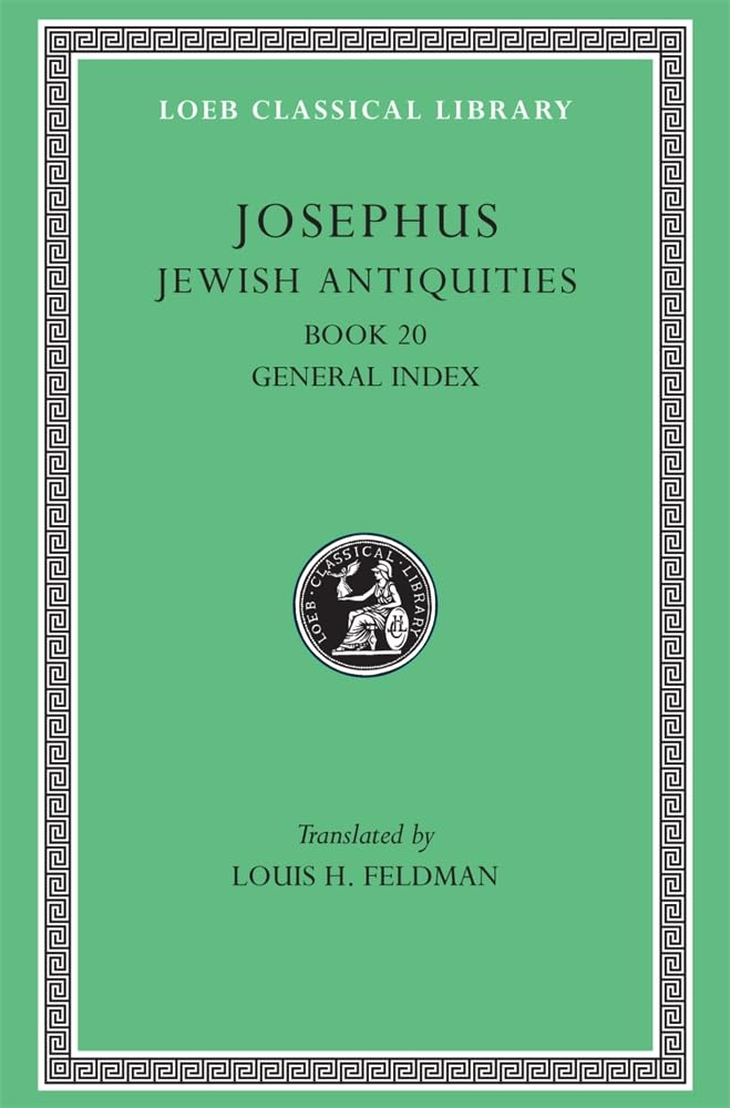 Jewish Antiquities, Volume IX: Book 20 (Loeb Classical Library 456)