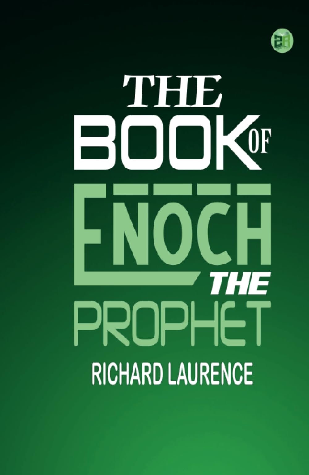 The Book of Enoch the Prophet