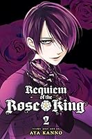 Requiem of the Rose King, Vol. 2 142158090X Book Cover