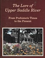 The Lore of Upper Saddle River by William N. Yeomans B0006P7WC8 Book Cover