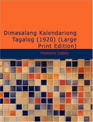 Dimasalang Kalendariong Tagalog (1920) (Tagalog Edition)