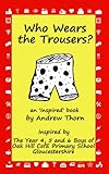  Who Wears the Trousers? (Inspired Books) (English Edition)