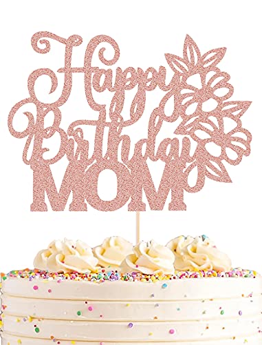 AHAORAY Happy Birthday Mom Cake Topper - Rose Gold Glitter Flower Mother's Birthday Cake Decoration Supply - Mother's Day Party Cake Topper