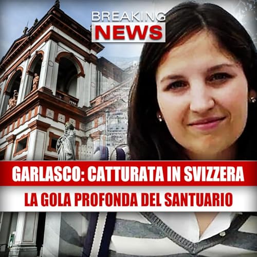 Garlasco, il mistero si riapre: catturata la gola profonda del Santuario degli orrori Podcast Por capa