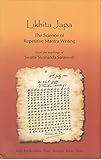  Likhita Japa the science of Repetitive Mantra Writing [Paperback] [Jan 01, 2018] Swami sivananda saraswati
