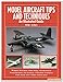 Model Aircraft Tips and Techniques: An Illustrated Guide