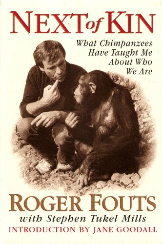 Next of Kin: What Chimpanzees Have Taught Me Ab... B0018IRN5I Book Cover