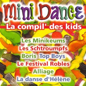 Mini Dance-La Compil' des Kids