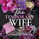 Cover of The Temporary Wife: Luca and Valentina's Story