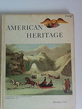 American Heritage December 1965 Volume XVII Number 1