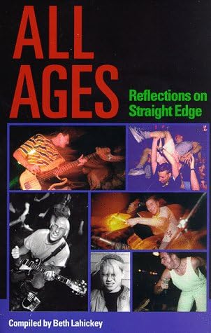 All Ages: Reflections on Straight Edge