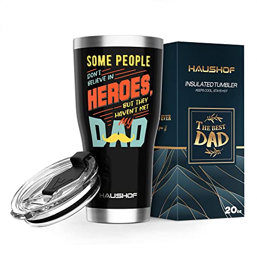 HAUSHOF Dad Gifts Tumbler 20oz Stainless Steel, Birthday Gifts for Father/Husband/Men from Daughter, Son, Kids, Wife - Heroes Dad, Black Heroes Dad-Black 20 Ounces