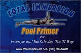 Photo Gallery total immersion swimming pool primer for freestyle and backstroke: the ti way