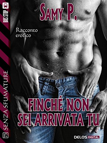 Finché non sei arrivata tu (Senza sfumature) Finché non sei arrivata tu (Senza sfumature)