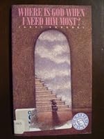 Where is God When I Need Him 0891096507 Book Cover