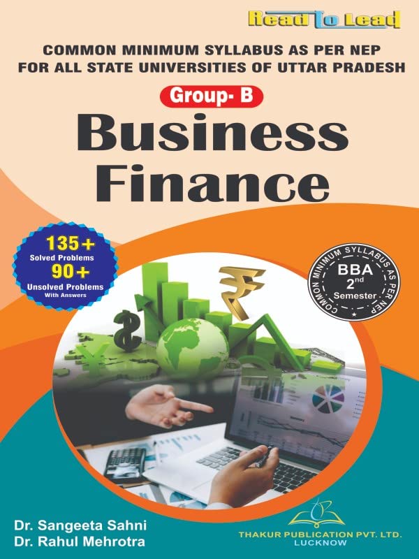 Business Finance/ BBA- 2 SEMESTER (Group-B) UP State NEP Common Minimum Syllabus) Business Finance/ BBA- 2 SEMESTER (Group-B) UP State NEP Common Minimum Syllabus)