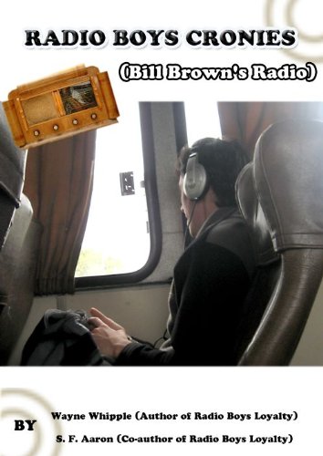 Radio Boys Cronies (or Bill Brown's Radio)(Illustrated)
