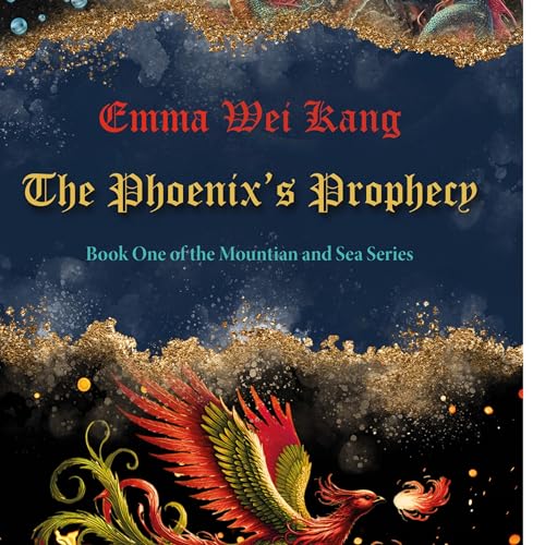 The Phoenix's Prophecy by Emma Kang episode artwork