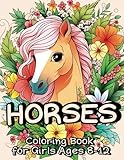 Horses Coloring Book for Girls Ages 8-12: 35+ Captivating Pages for Kids with a Passion for Equids