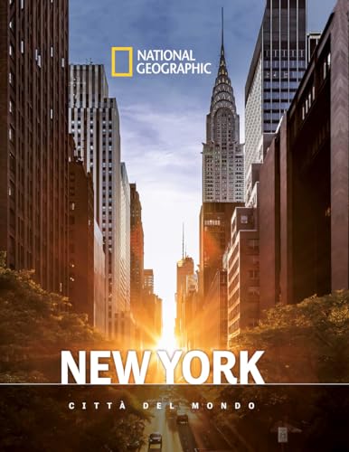 New York. Città del mondo. National geograph