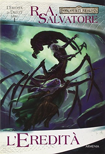 L'eredità. L'eredità di Drizzt: 1