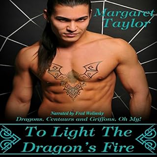 To Light The Dragon's Fire Audiolibro Por Margaret Taylor arte de portada