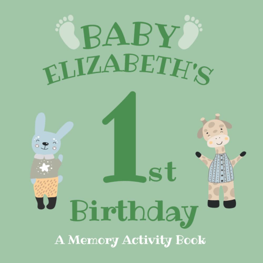 Baby Elizabeth's First Birthday: A Memory Activity Book