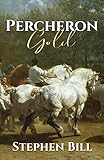 percheron kaufen ebay  Percheron Gold (English Edition)