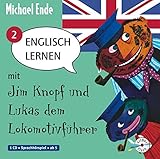  Englisch lernen mit Jim Knopf und Lukas dem Lokomotivführer - Teil 2: 1 CD (2)