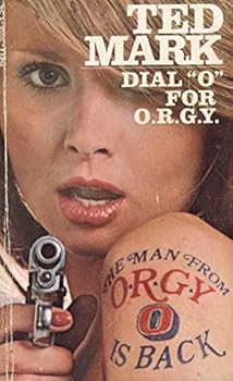 Paperback Dial O For O.R.G.Y. Book